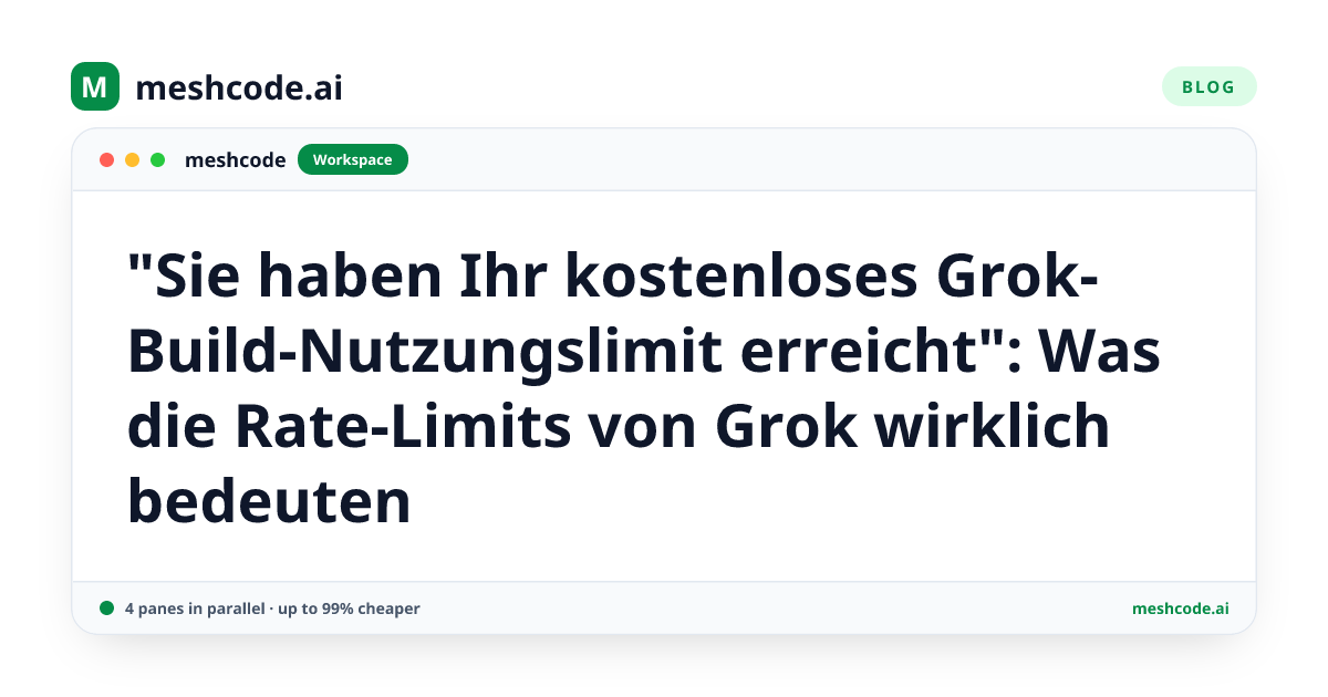 "Sie haben Ihr kostenloses Grok-Build-Nutzungslimit erreicht": Was die Rate-Limits von Grok wirklich bedeuten