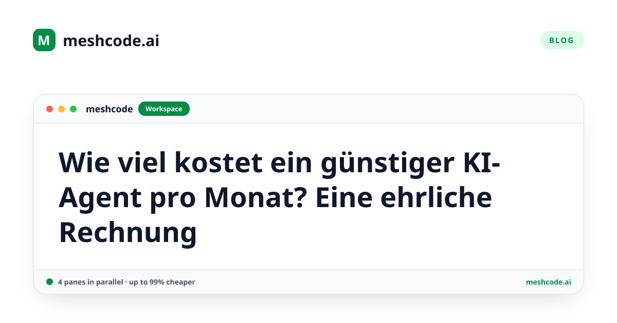 Wie viel kostet ein günstiger KI-Agent pro Monat? Eine ehrliche Rechnung