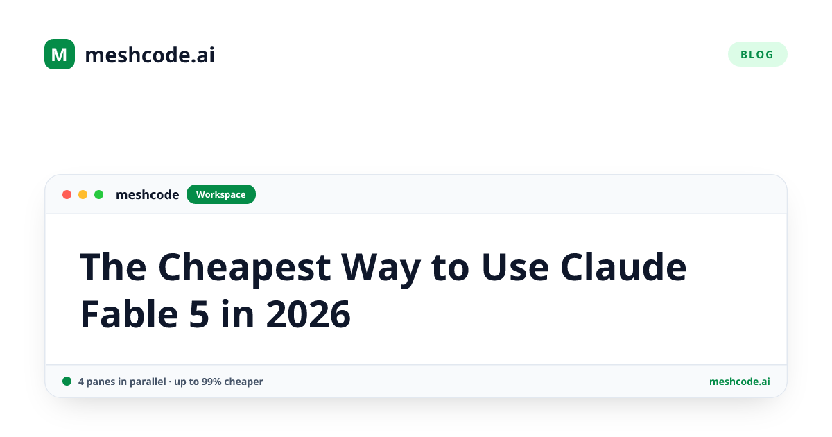 The Cheapest Way to Use Claude Fable 5 in 2026