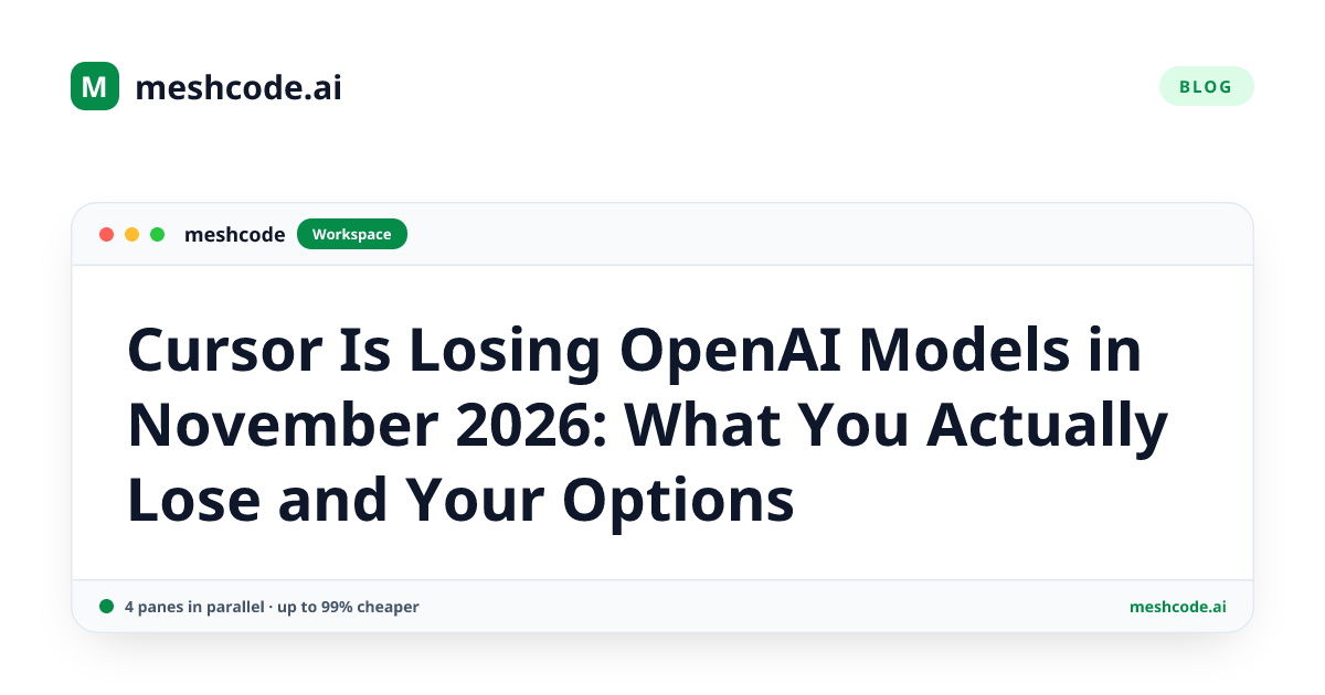 Cursor Is Losing OpenAI Models in November 2026: What You Actually Lose and Your Options