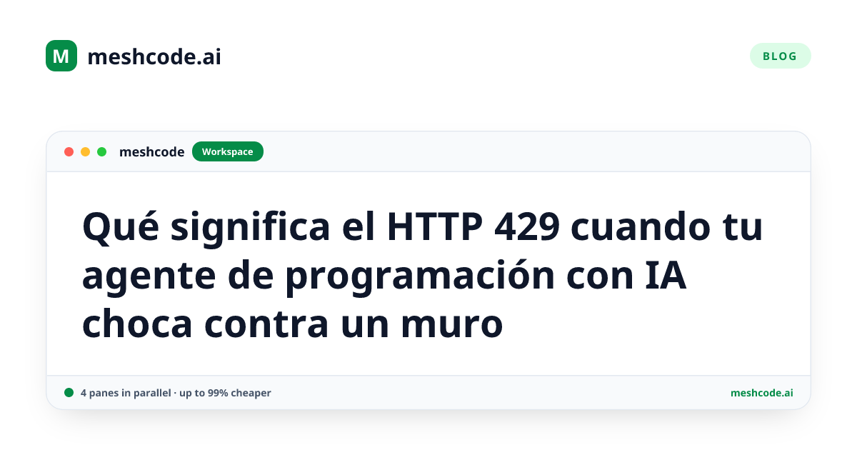 Qué significa el HTTP 429 cuando tu agente de programación con IA choca contra un muro