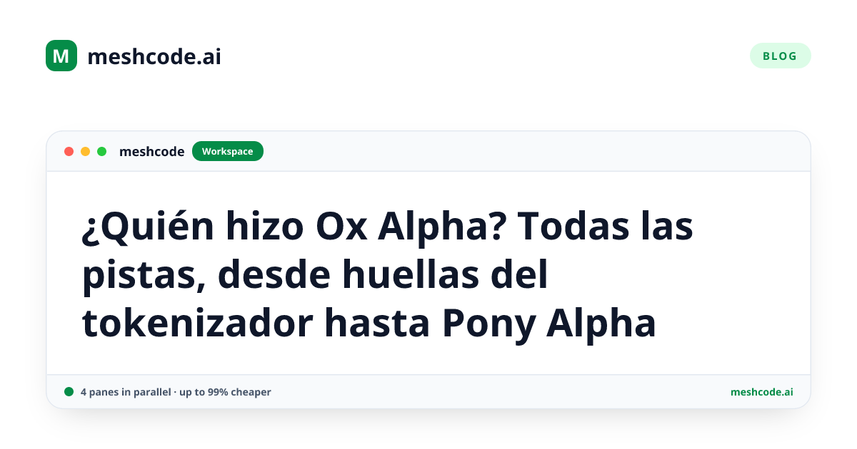 ¿Quién hizo Ox Alpha? Todas las pistas, desde huellas del tokenizador hasta Pony Alpha