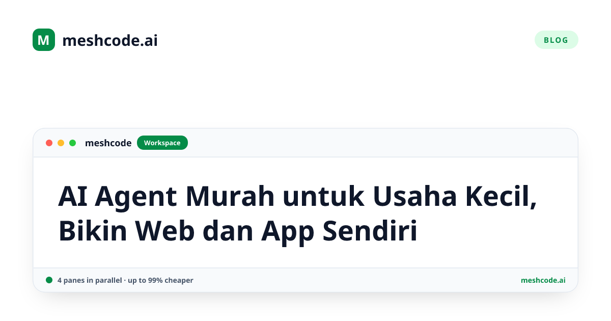 AI Agent Murah untuk Usaha Kecil, Bikin Web dan App Sendiri