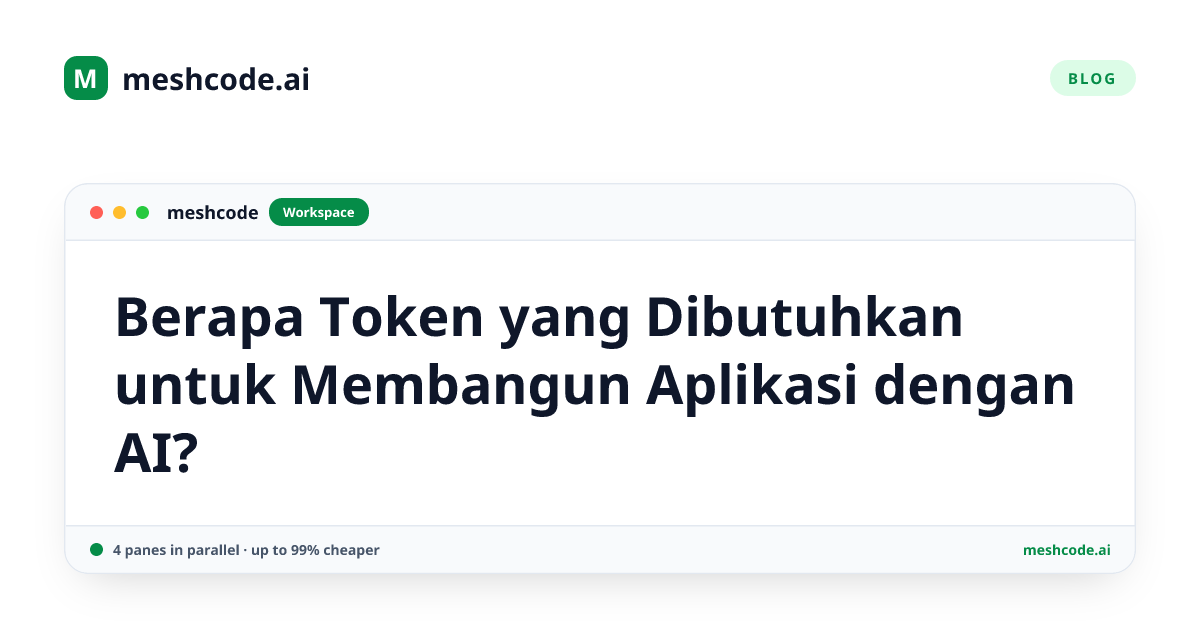 Berapa Token yang Dibutuhkan untuk Membangun Aplikasi dengan AI?