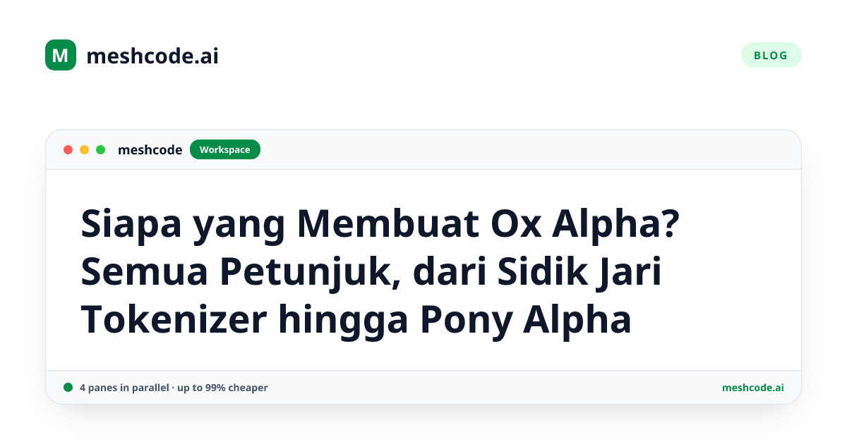 Siapa yang Membuat Ox Alpha? Semua Petunjuk, dari Sidik Jari Tokenizer hingga Pony Alpha
