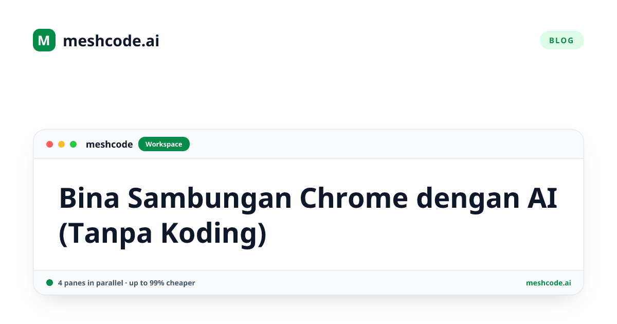 Bina Sambungan Chrome dengan AI (Tanpa Koding)
