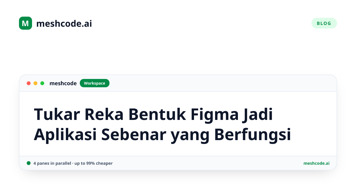 Tukar Reka Bentuk Figma Jadi Aplikasi Sebenar yang Berfungsi