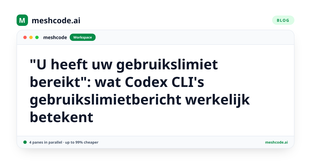 "U heeft uw gebruikslimiet bereikt": wat Codex CLI's gebruikslimietbericht werkelijk betekent