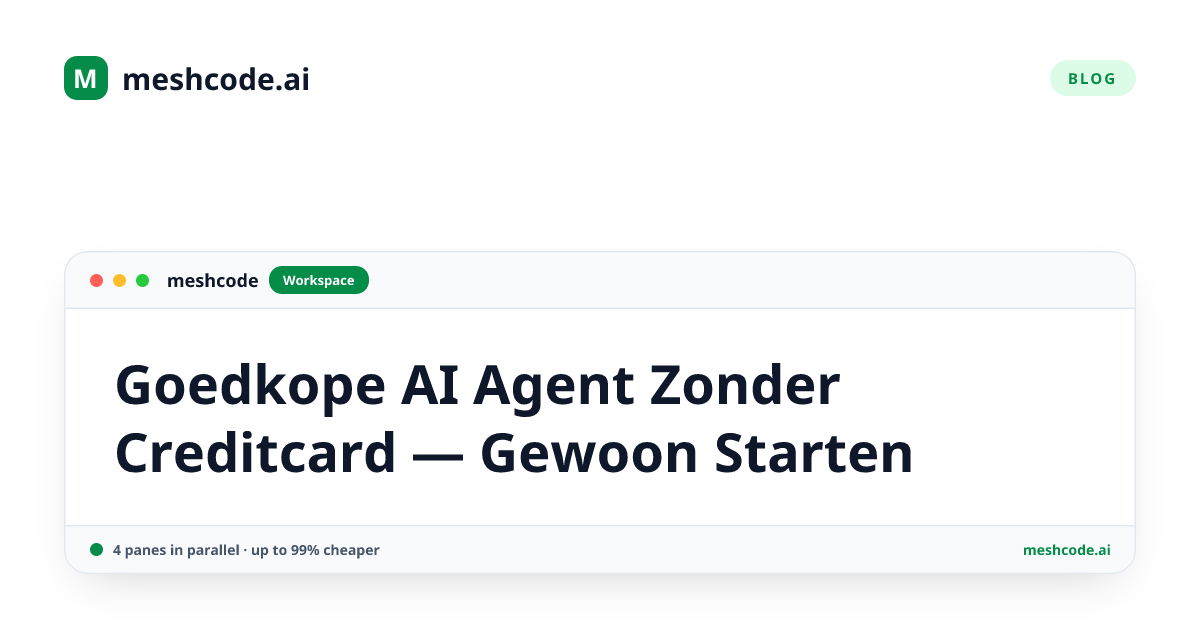 Goedkope AI Agent Zonder Creditcard — Gewoon Starten