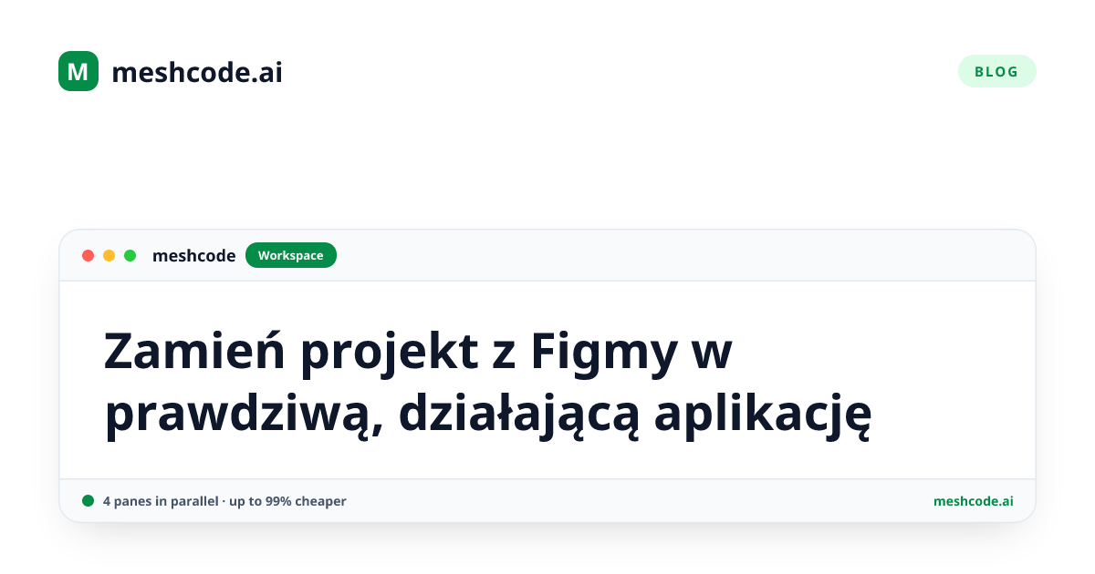Zamień projekt z Figmy w prawdziwą, działającą aplikację
