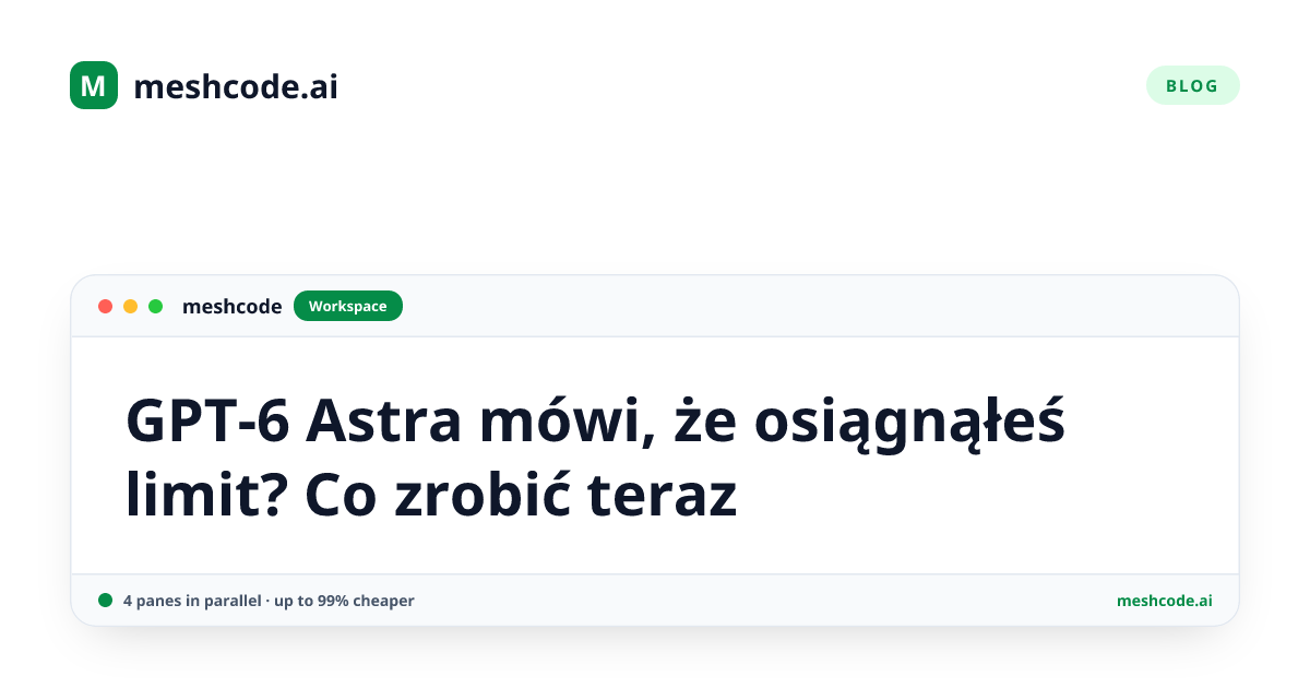 GPT-6 Astra mówi, że osiągnąłeś limit? Co zrobić teraz