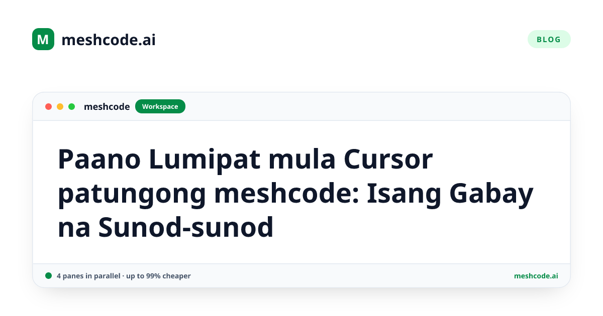 Paano Lumipat mula Cursor patungong meshcode: Isang Gabay na Sunod-sunod