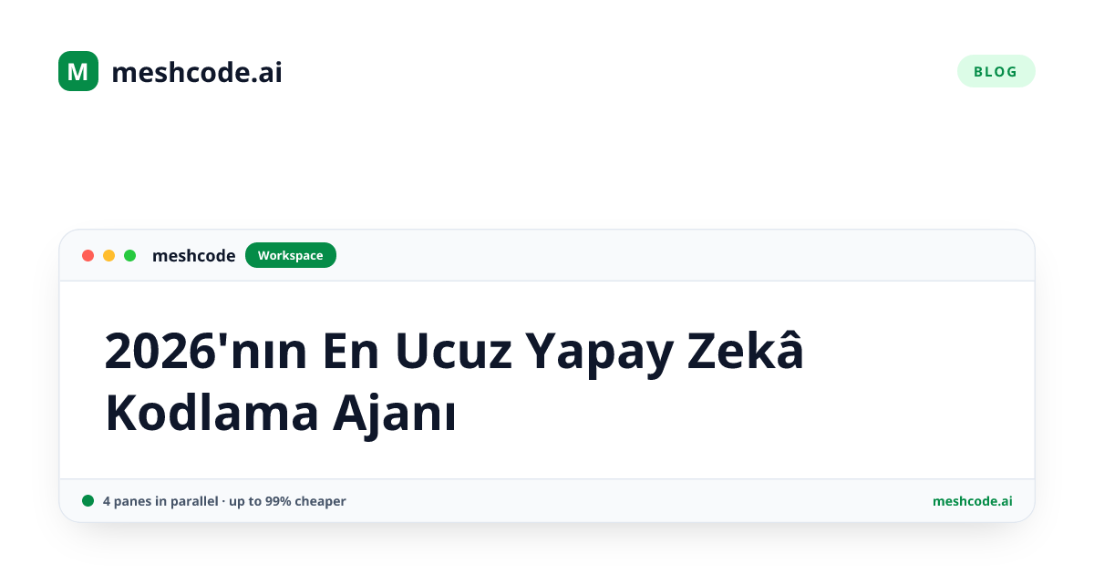2026'nın En Ucuz Yapay Zekâ Kodlama Ajanı