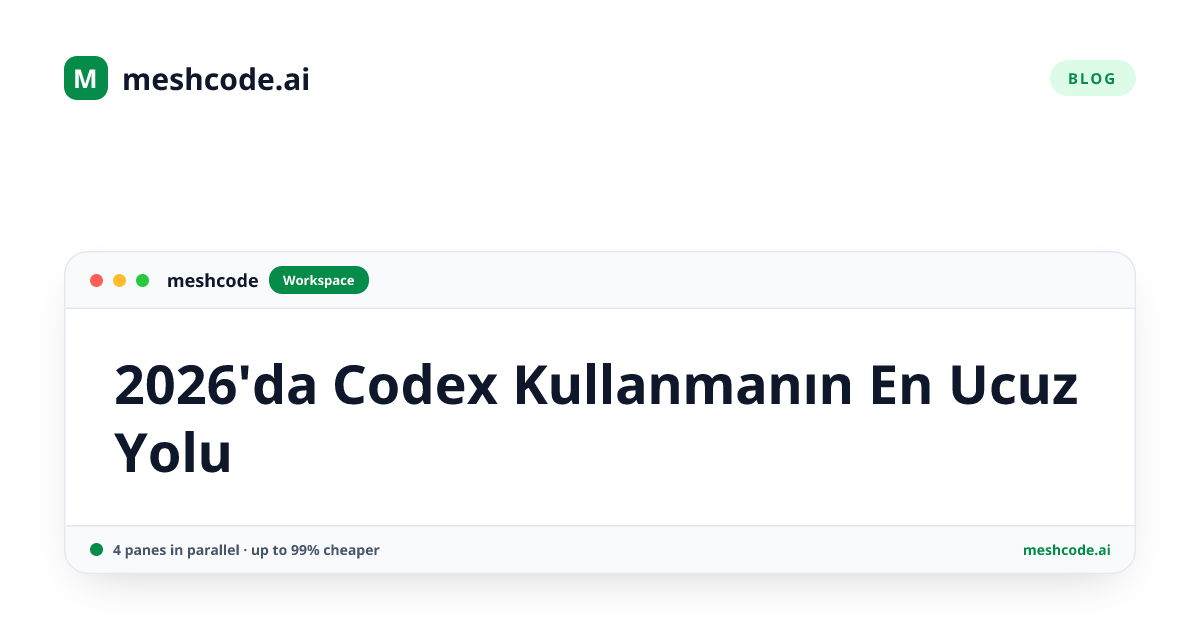 2026'da Codex Kullanmanın En Ucuz Yolu