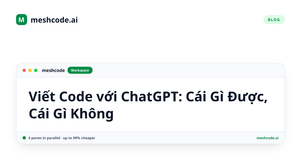 Viết Code với ChatGPT: Cái Gì Được, Cái Gì Không